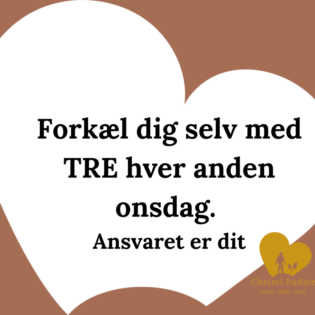 Forkæl dig selv med TRE